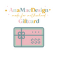 AnaMaeDesign Gift Card